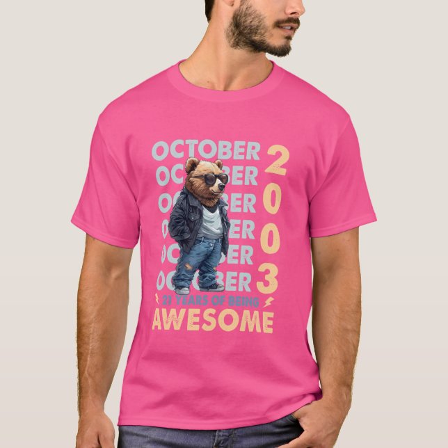 Men Legend October 2003 21st Birthday Cool Bear 21 T-Shirt (Front)