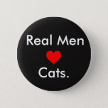 Men Love Cats Pinback Button at Zazzle