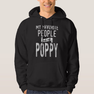 Men My Favorite People Call Me Poppy Hoodie