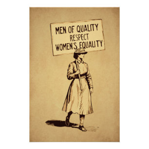 Men of Quality Respect Womens Equality Poster