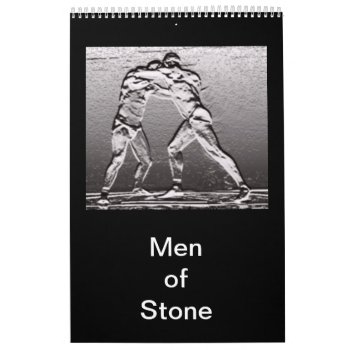 Men Of Stone Calendar by LoveMale at Zazzle