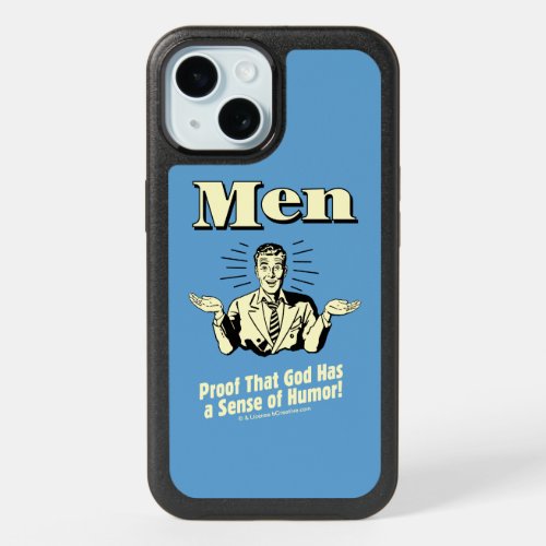 Men Proof That God Has A Sense Of Humor iPhone 15 Case