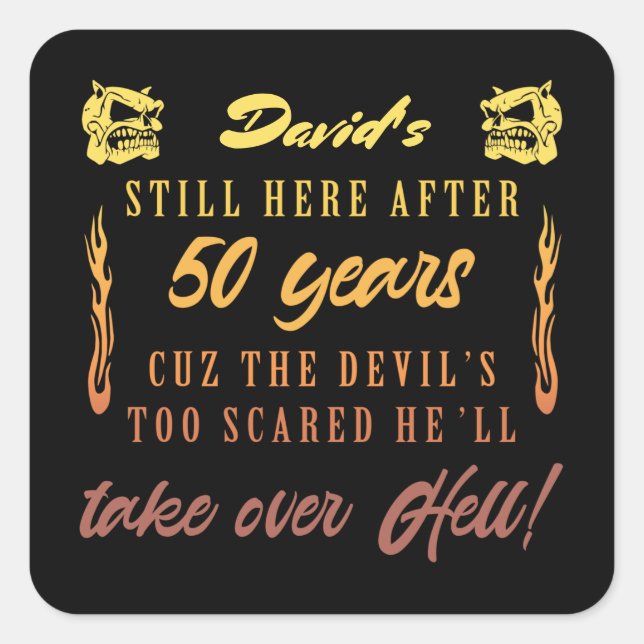 Men’s 50th Birthday Humor Square Sticker (Front)