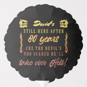 Men’s 80th Birthday Humor Balloon