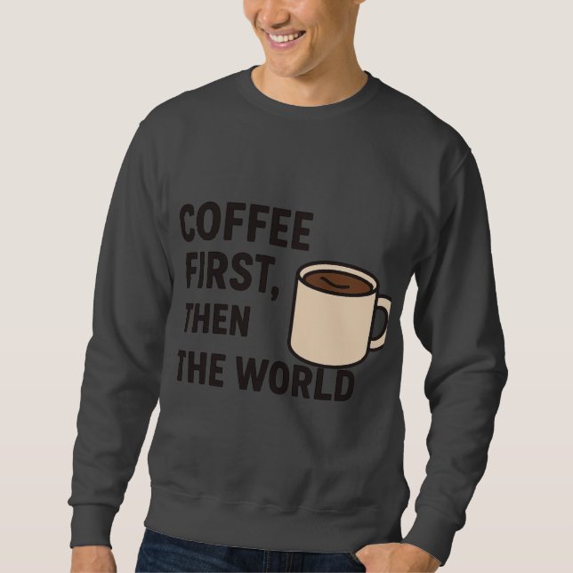 Men’s Coffee Quote Hoodie (Front)
