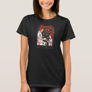 Men S Funny Soccer Dad Favorite Soccer Player Ca T-Shirt
