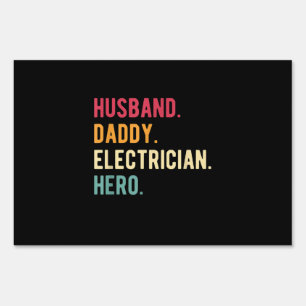 Men’s Husband Daddy Electrician Hero Fars Day Gift Sign