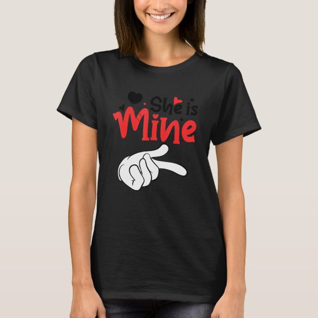Men She is Mine Matching Couples Valentine Day Cos T-Shirt (Front)
