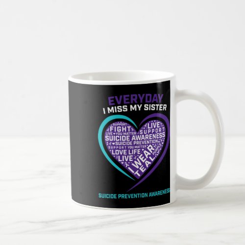 Men Suicide Awareness Sister Suicide Prevention  Coffee Mug
