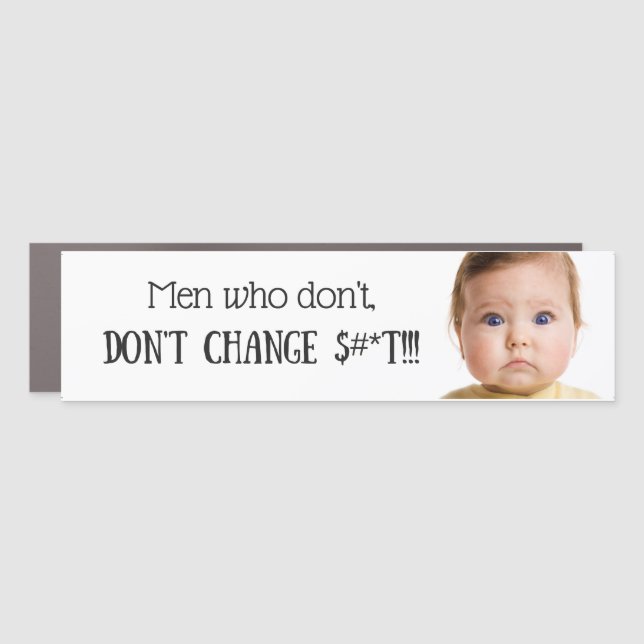 Men Who Don't Bumper Sticker Car Magnet (Front)