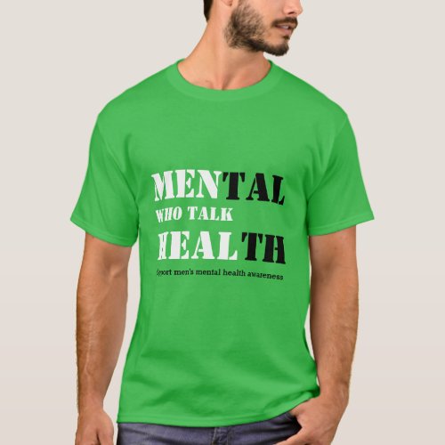 MEN WHO TALK HEAL Mental Health T_Shirt