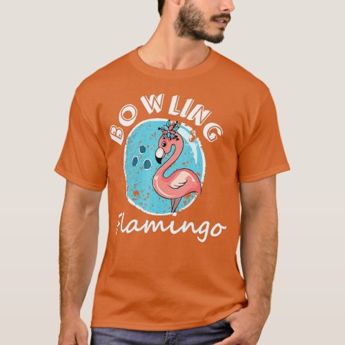 Men Women Bowling Flamingo Funny Animal Lover Bird T_Shirt