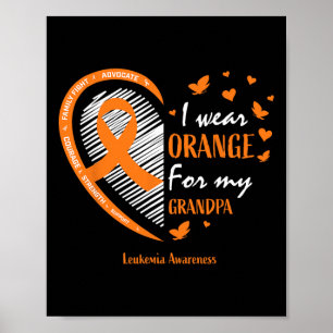 Men Women I Wear Orange For My Grandpa Leukemia Aw Poster