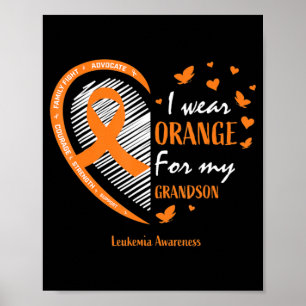 Men Women I Wear Orange For My Grandson Leukemia A Poster