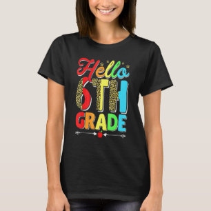 Men Women Kid Leopard Hello 6th Grade First Day Of T-Shirt