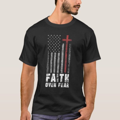 Men Women Kids Faith Over Fear Cool Christian Flag T_Shirt