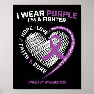 Men Women Kids I Wear Purple Im a Fighter Epilepsy Poster