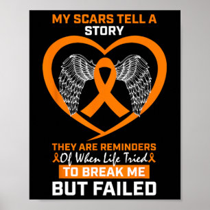 Men Women My Scars Tell A Story Orange Leukemia Aw Poster