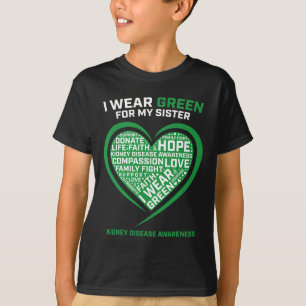 Men Women Sister Kidney Disease Transplant Awarene T-Shirt