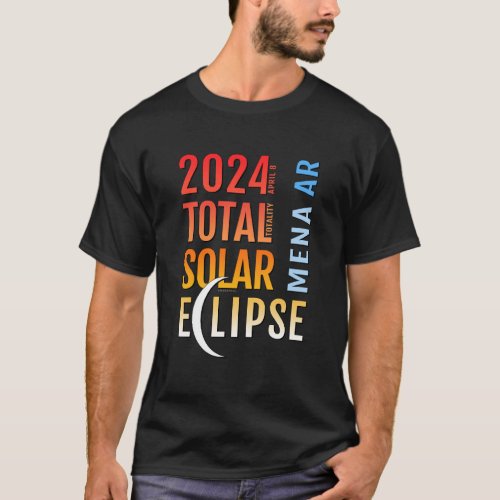 Mena Arkansas AR Total Solar Eclipse 2024 5 T_Shirt