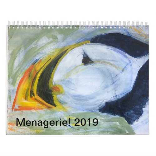 Menagerie 2019 Calendar_original animal artwork Calendar