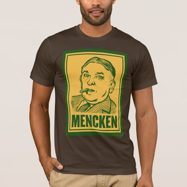 Mencken Personalized Quote T-Shirt (Front)
