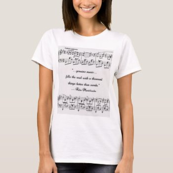 Mendelssohn Quote With Musical Notation T-shirt by TheoryofCreativity at Zazzle