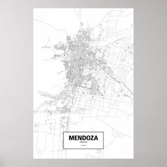 Mendoza, Argentina (black on white) Poster | Zazzle