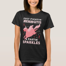 Meningitis appendix cancer unicorn farting sparkle T-Shirt