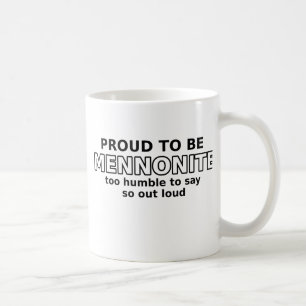 Mennonite Proud Funny Mug Humor
