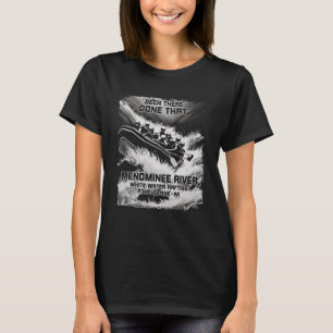 Menominee River White Water Rafting Rapids Wiscons T-Shirt
