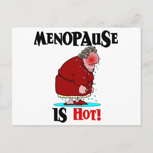 Menopause is Hot Postcard