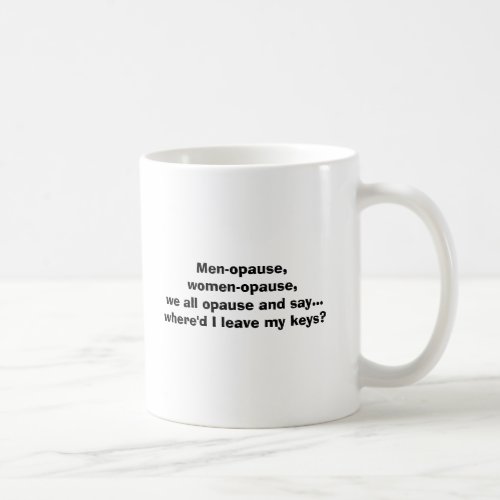 Menopause mug middle_age women humor coffee mug