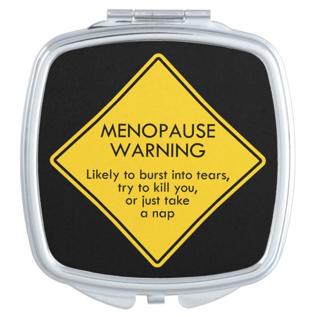 Menopause Warning Compact Mirror (Front)