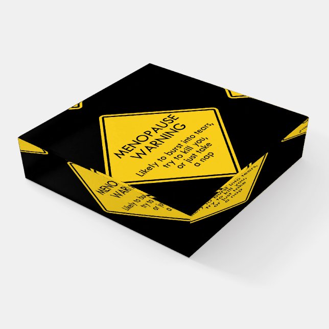 Menopause Warning Paperweight (Angled)
