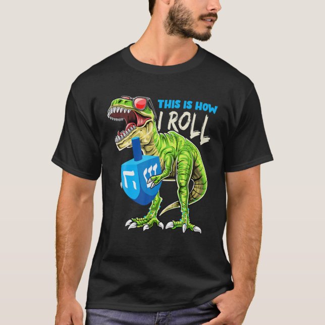 Menorasaurus This How I Roll Dinosaur Hanukkah Gif T-Shirt (Front)