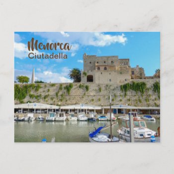 Menorca Port Of Ciutadella Postcard by stdjura at Zazzle