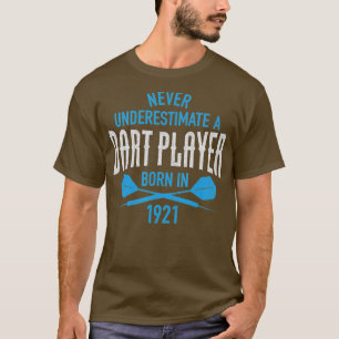 Mens 100 Year Old Dart Thrower Dart Player 1921 T-Shirt