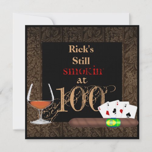 MENS 100th Birthday CigarsCARD BRANDY INVITATIONS