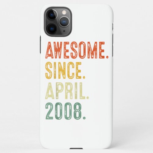 Mens 13 Years Old Gifts Awesome Since April 2008 iPhone 11Pro Max Case