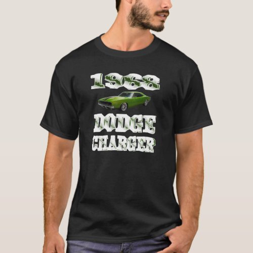 Men's 1968 Dodge Charger T-Shirt Men's 1968 Dodge Charger T-Shirt