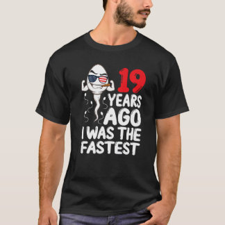 Mens 19 Years Ago I Was The Fastest 19th Birthday  T-Shirt