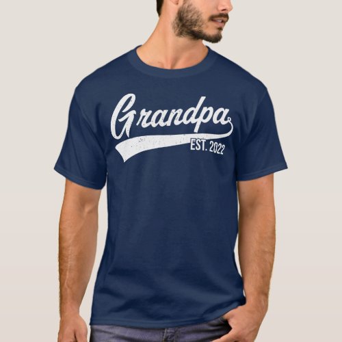 Mens 1st Time Grandpa EST 2022 New First Grandpa 2 T_Shirt