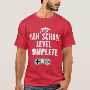 Mens 2022 Grad High School Level Complete Senior G T-Shirt