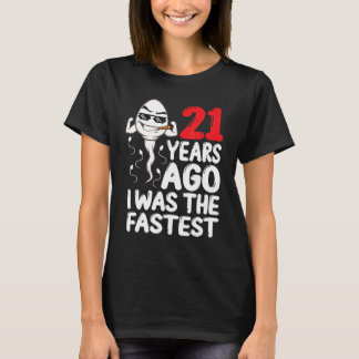 Mens 21st Birthday Gag Dress 21 Years Ago I Was Th T-Shirt