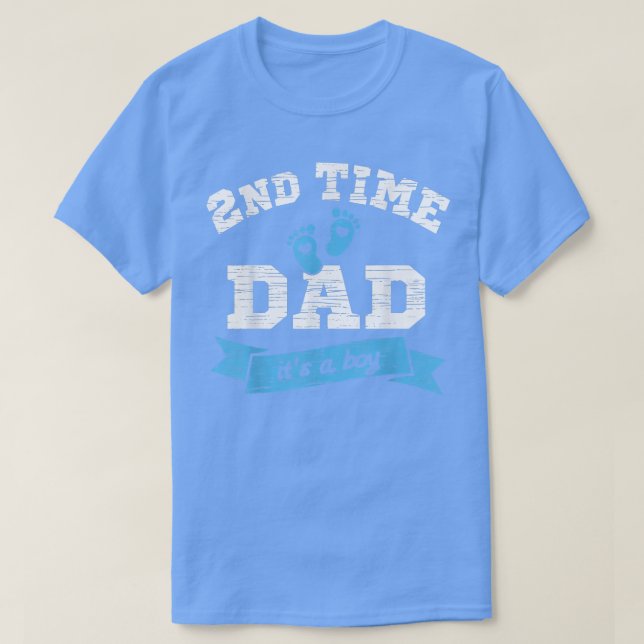 Mens 2nd second time Dad it's a Boy gender reveal  T-Shirt (Design Front)