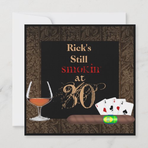 MENS 30th Birthday CigarsPoker BRANDY INVITATIONS