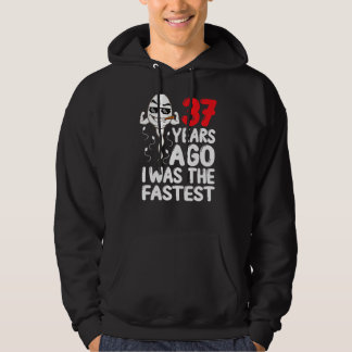 Mens 37th Birthday Gag Dress 37 Years Ago I Was Th Hoodie