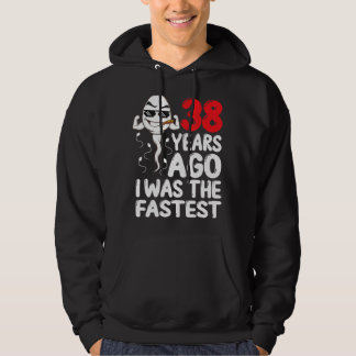 Mens 38th Birthday Gag Dress 38 Years Ago I Was Th Hoodie