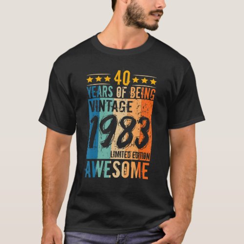 Mens 40 Birthday  Vintage 1983 40 Years Of Being A T_Shirt